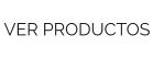 VER PRODUCTOS