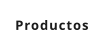 Productos